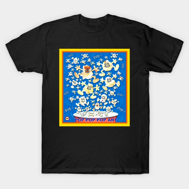 Pop Pop Pop Art T-Shirt by TBT-TSHIRTS